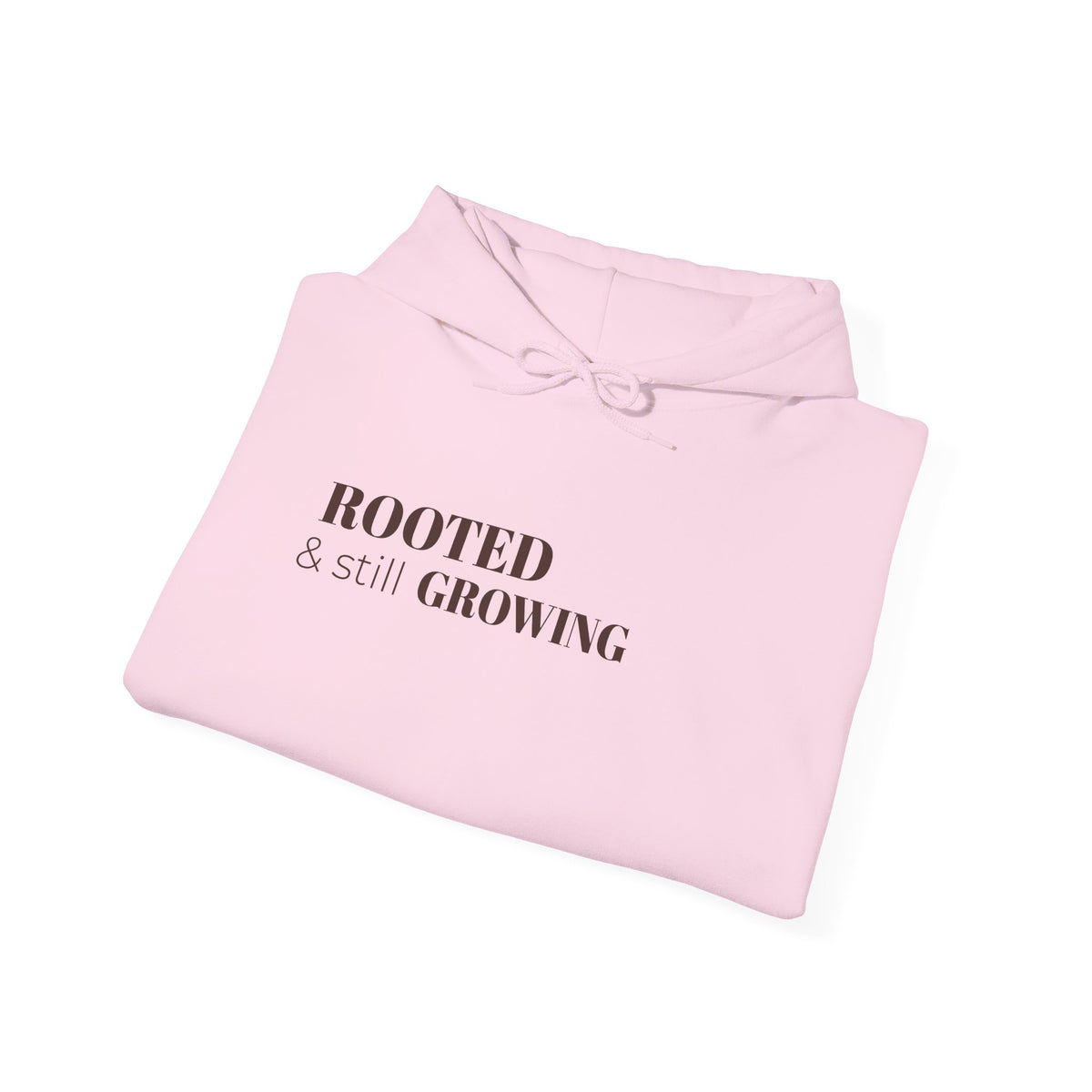 Rooted & Still Growing Hoodie | Unisex Inspirational Hoodie | Loc & Natural Hair Lifestyle