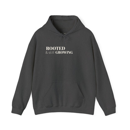 Rooted & Still Growing Hoodie | Unisex Inspirational Hoodie | Loc & Natural Hair Lifestyle
