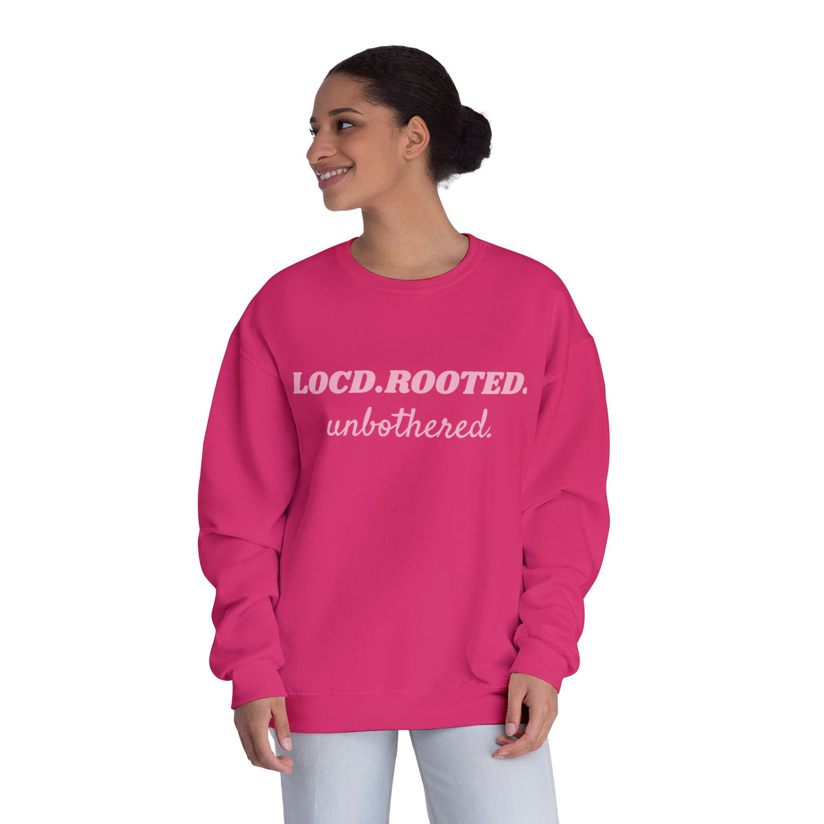 LOC’D. ROOTED. UNBOTHERED. Oversized Women’s Sweatshirt | Loc Lifestyle Pullover | Relaxed Fit Crewneck
