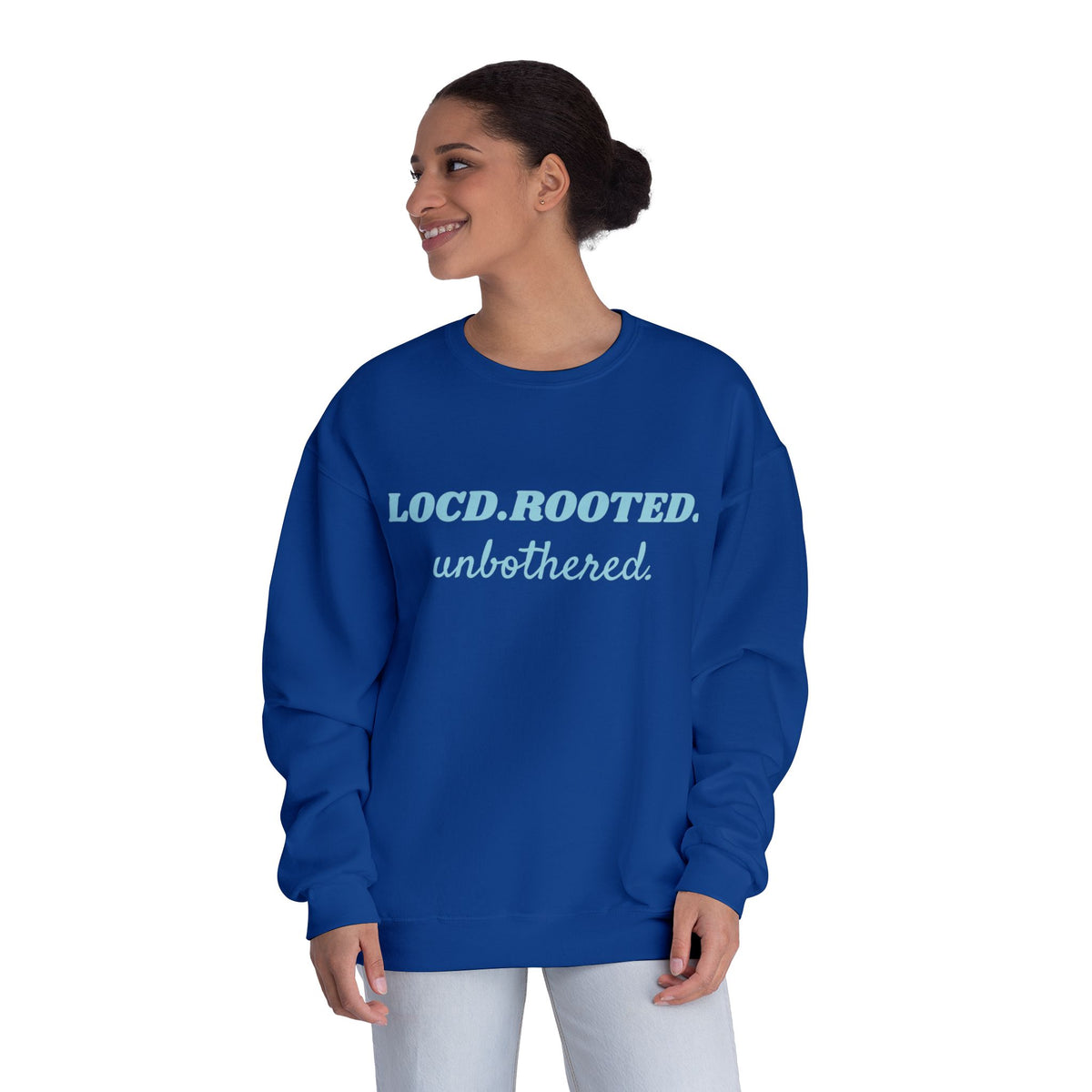 LOC’D. ROOTED. UNBOTHERED. Oversized Women’s Sweatshirt | Loc Lifestyle Pullover | Relaxed Fit Crewneck