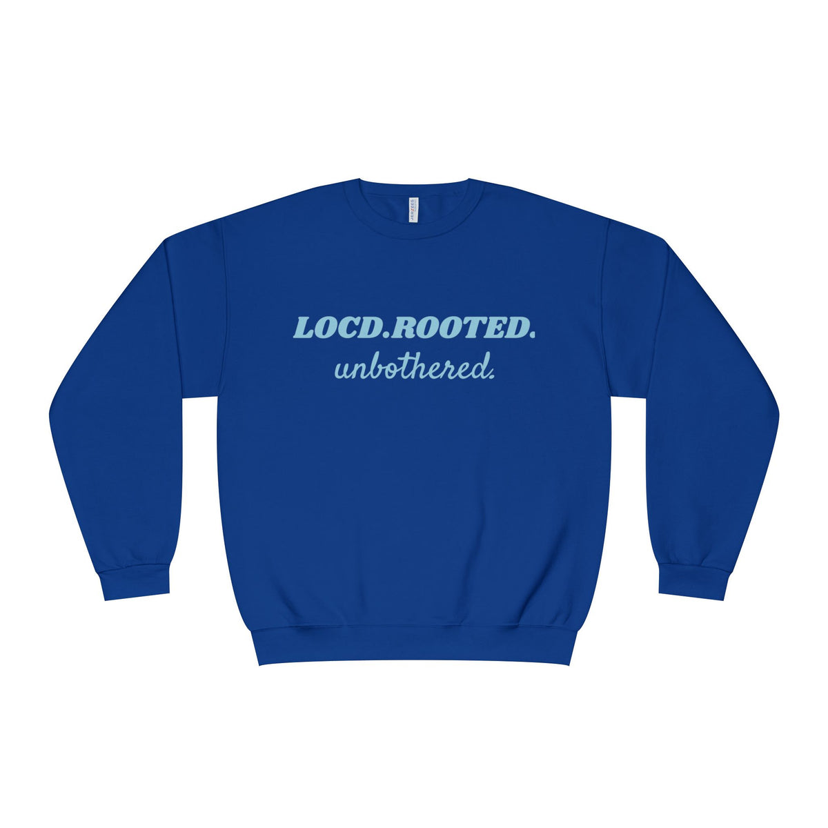 LOC’D. ROOTED. UNBOTHERED. Oversized Women’s Sweatshirt | Loc Lifestyle Pullover | Relaxed Fit Crewneck